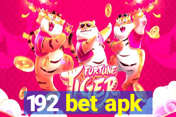 192 bet apk